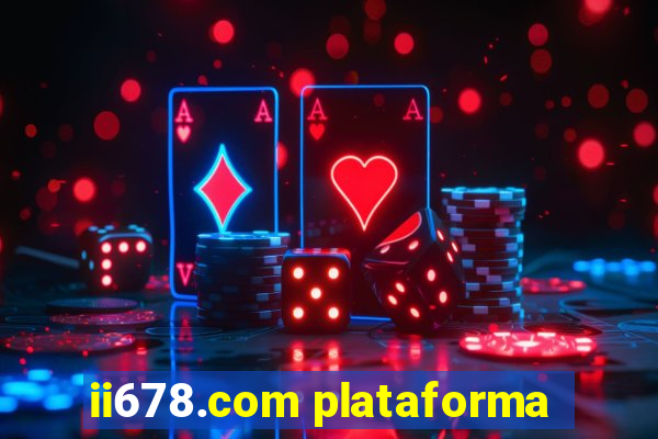 ii678.com plataforma